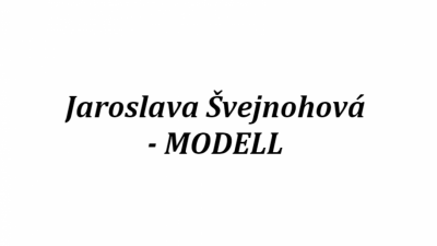 Jaroslava Švejnohová - MODELL